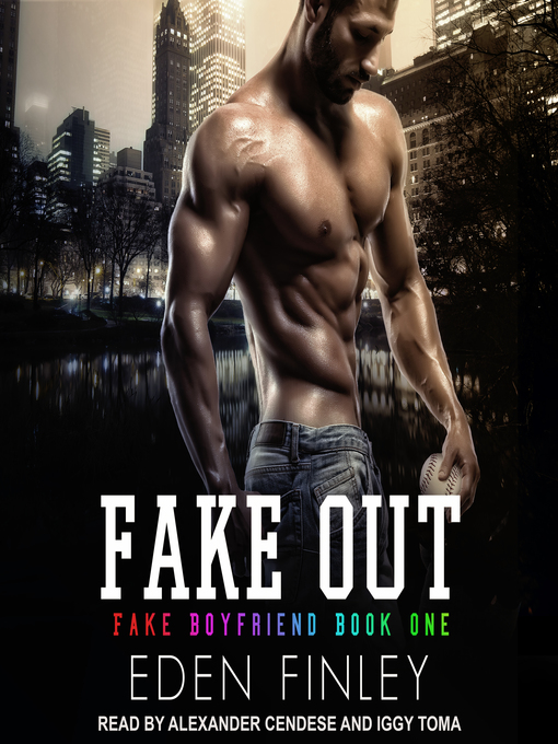 Title details for Fake Out by Eden Finley - Available